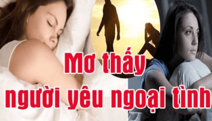 mơ thấy người yêu ngoại tình