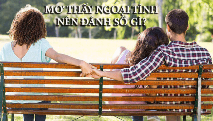 mơ thấy người yêu ngoại tình